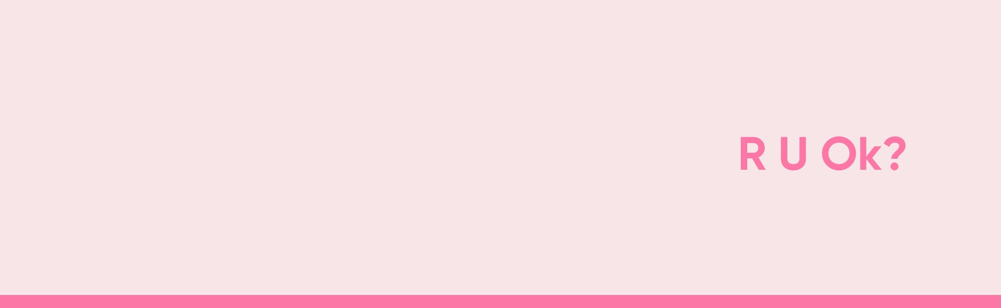 R U Ok? collection banner image